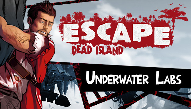Escape Dead Island: Underwater Labs Steam capsule image