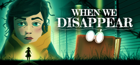 When We Disappear Steam header image