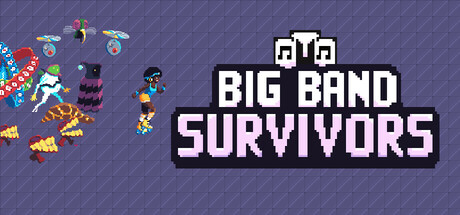 Big Band Survivors Steam header image