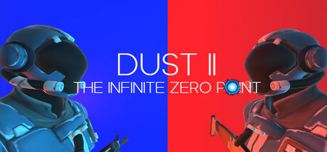 DUST II | The Infinite Zero Point Steam header image