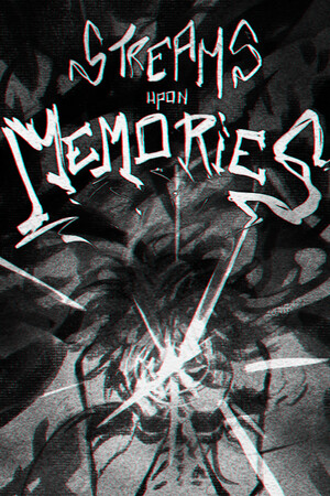 Streams Upon Memories : Dawn of the Fractured Mind cover art