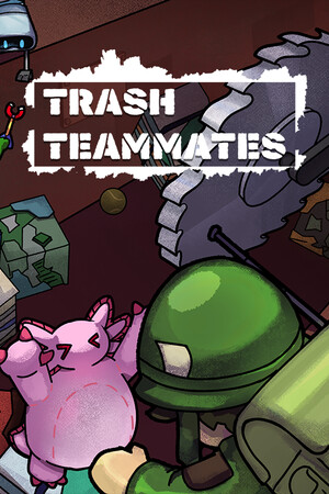 Trash Teammates cover art
