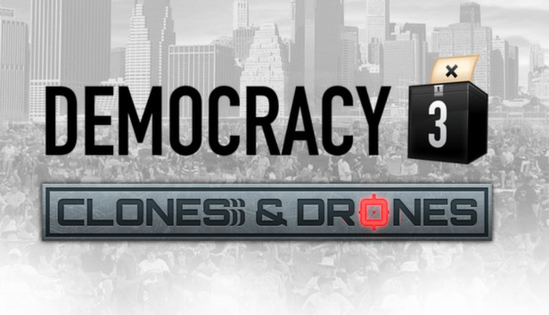 Democracy 3: Clones and Drones Steam capsule image
