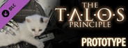 The Talos Principle: Prototype DLC