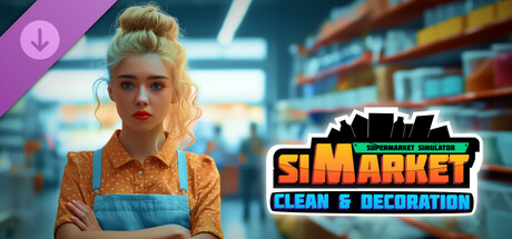 siMarket Supermarket Simulator - Clean & Decoration header image