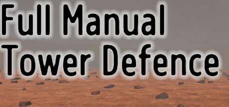 Full Manual Tower Defense header image