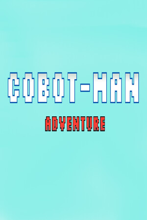 Cobot-Man Adventure cover art
