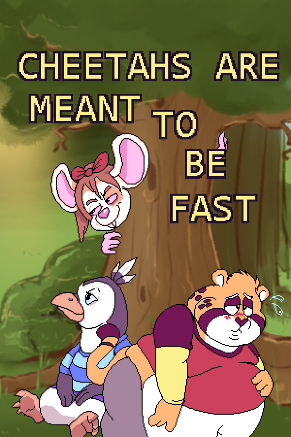 Cheetahs Are Meant To Be Fast