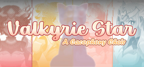 Valkyrie Star: A Cacophony Choir Steam header image