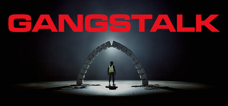 GANGSTALK Steam header image