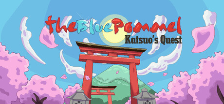 The Blue Pommel: Katsuo's Quest header image