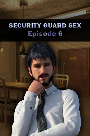 Security Guard Sex - Episode 6