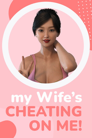 My wife's cheating on me! cover art
