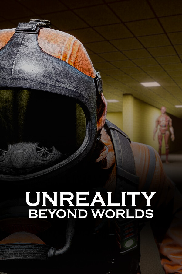 Unreality: Beyond Worlds