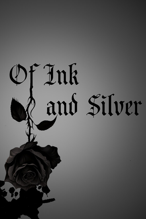 Of Ink and Silver