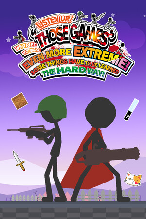Listen Up! We Tried to Make "Those Games" Even More Extreme! Some Things Have to be Learned the Hard Way! cover art