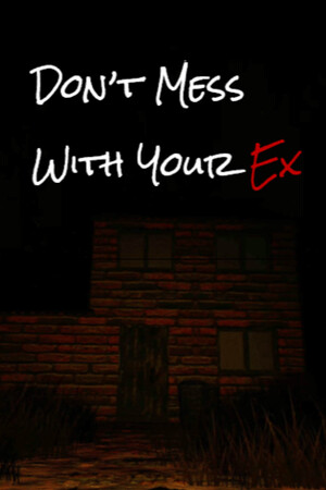Don't Mess With Your Ex cover art