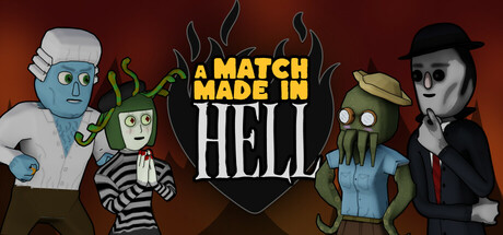 A Match Made In Hell Steam header image