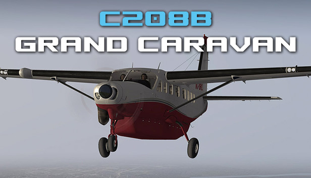 X-Plane 10 AddOn - Carenado - C208B Grand Caravan Steam capsule image