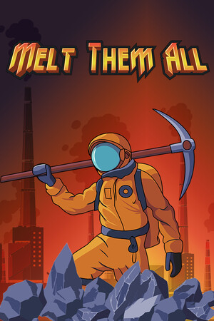 Melt Them All cover art
