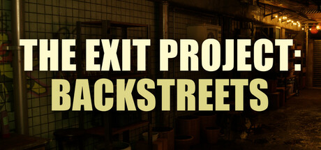 The Exit Project: Backstreets Steam header image