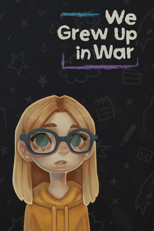 We Grew Up in War cover art