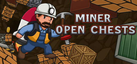 Miner Open Chests Steam header image