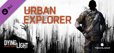 Dying Light Urban Explorer Outfit Appid Steamdb