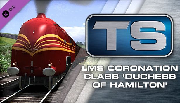 Train Simulator: LMS Coronation Class "Duchess of Hamilton" Loco Add-On Steam capsule image