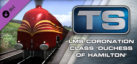 Train Simulator: LMS Coronation Class "Duchess of Hamilton" Loco Add-On header