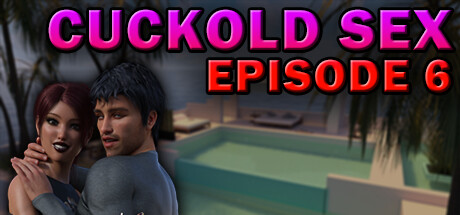 Cuckold Sex - Episode 6 Steam header image