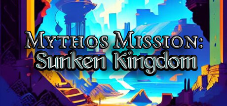 Mythos Mission: Sunken Kingdom Steam header image