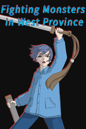 Fighting Monsters In West Province cover art