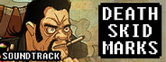 Death Skid Marks Soundtrack
