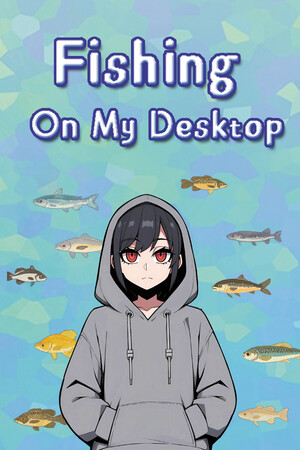 Fishing On My Desktop cover art