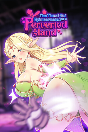 That Time I Got Reincarnated as a Perverted Hand cover art