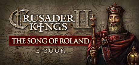 Crusader Kings II: The Song of Roland Ebook