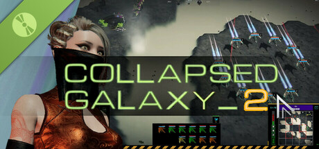 Collapsed Galaxy 2 Demo