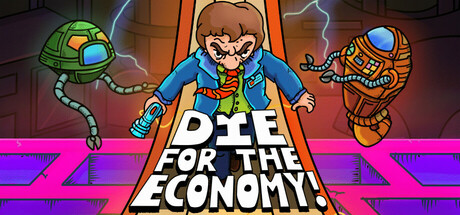 Die for the Economy! header image