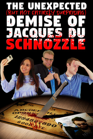The Unexpected (But Not Entirely Surprising) Demise of Jacques du Schnozzle cover art