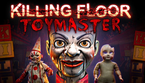 Killing Floor Toy Master On Steam