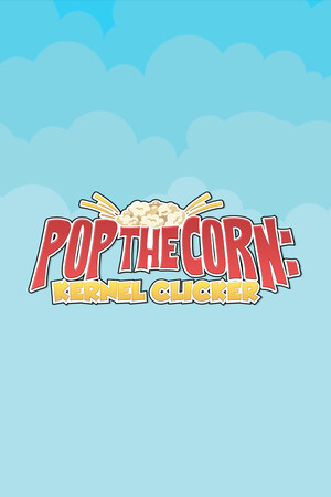 Pop the Corn: Kernel Clicker cover art