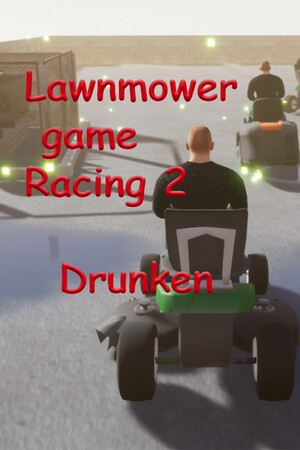 Carátula de Lawnmower Game Racing 2: Drunken