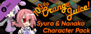 100% Orange Juice - Syura & Nanako Character Pack