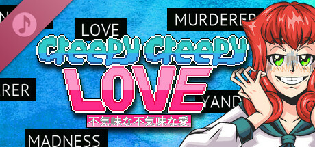 Creepy Creepy Love Soundtrack