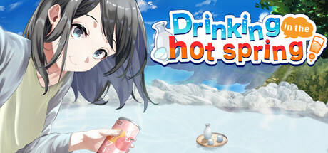 温泉でお酒を飲もう！～Drinking in the hot spring!～
