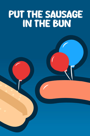 Put the Sausage in the Bun cover art