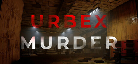 Urbex Murder Steam header image