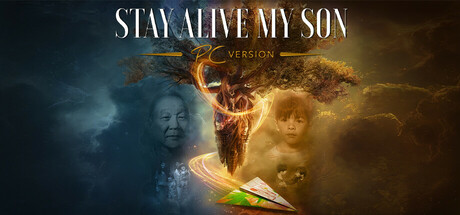 STAY ALIVE MY SON (PC Version): A True Story About A Father's Search For His Son Steam header image