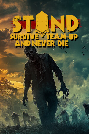 STAND: Survive, Team-up, And Never Die cover art